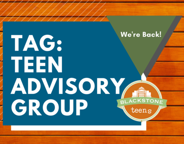 Teen Advisory Group grades 9-12