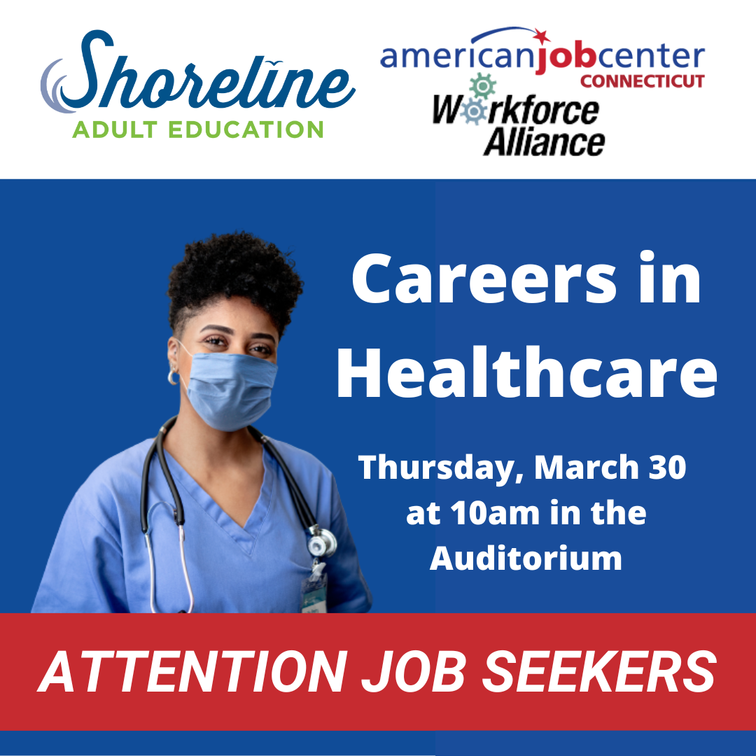 Careers in Healthcare Thursday, March 30  at 10am in the Auditorium