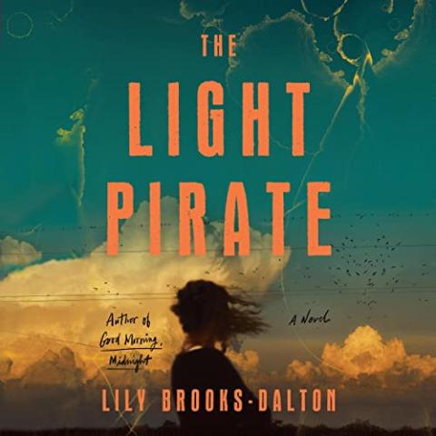  The Light Pirate by Lily Brooks-Dalton