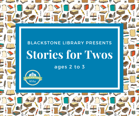 Tuesdays are for Twos Storytime for ages 3 to 5