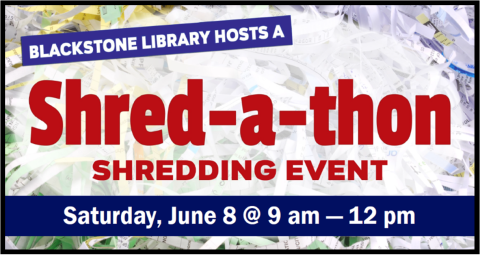 Shred-a-thon shredding event on Saturday, June 8, 2024 – 9 a.m. to Noon
