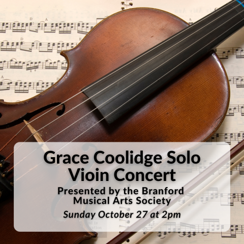 Grace Coolidge Solo Violin Concert presented by the Branford Musical Arts Society on Sunday, October 27 at 2pm