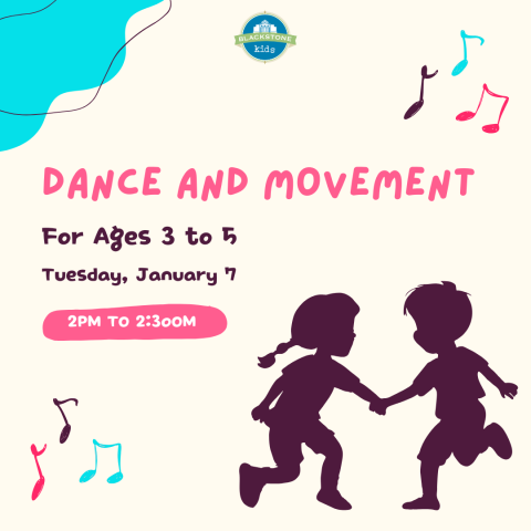 Dance and Movement for ages 3 to 5 on Tuesday, January 7 @ 2 to 2:30