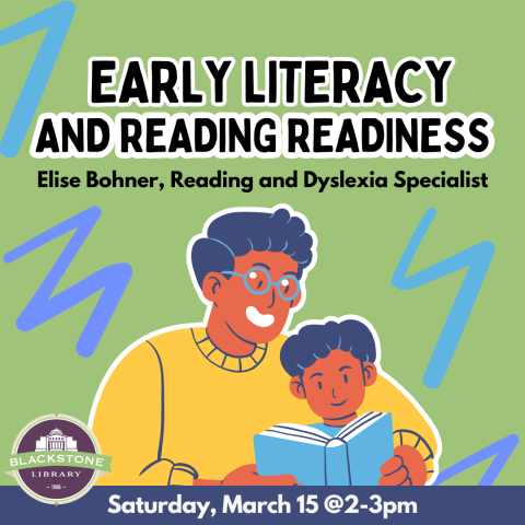 Early Literacy and Reading Readiness - March 15 from 2 to 3PM