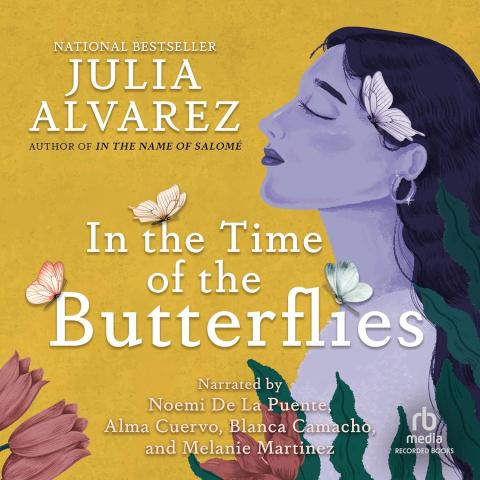 First Friday Book Discussion meets Friday, December 6 at 11am on Zoom to discuss In the Time of the Butterflies by Julia Alvarez.