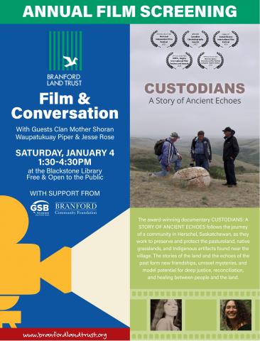 Branford Land Trust Annual Film Screening. Custodians: A Story of Ancient Echoes. With guests Clan Mother Shoran, Waupatukuay Piper, & Jesse Rose