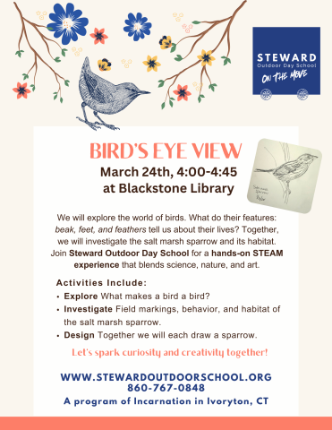 Birds Eye View with Steward Outdoor Day School on March 24 at 4pm to 4:45pm