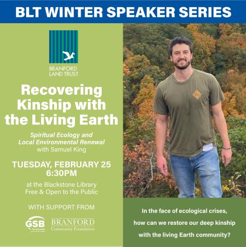 Branford Land Trust Winter Speaker Series on Tuesday, February 25th at 6:30pm.