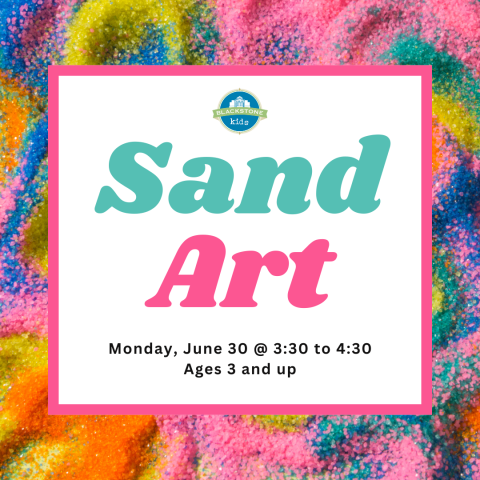 Sand Art June 30 at 3:30 to 4:30