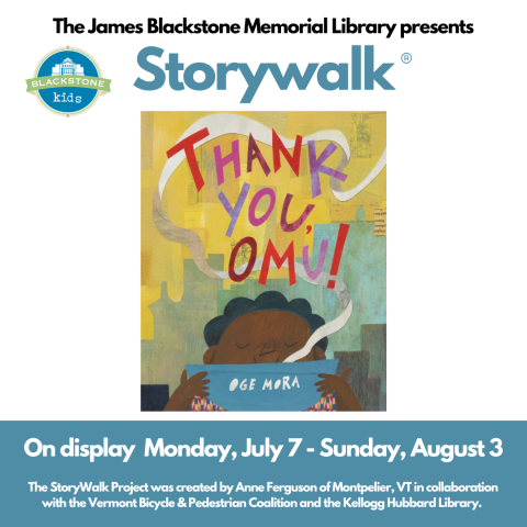 Storywalk Thank You, Omu! July 7 to August 3