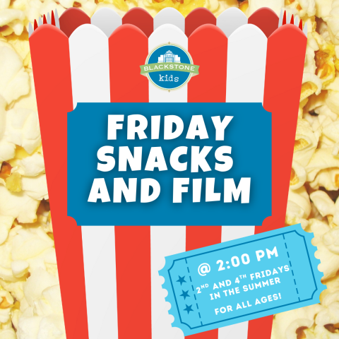 Friday Snacks and Film for all ages at 2pm on Second and Fourth Fridays 