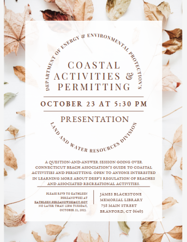 CT DEEP Coastal Activities & Permitting Presentation on Thursday, October 23rd at 5:30pm.