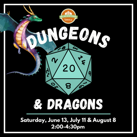 DnD meets on 6/13, 7/11, 8/8 from 2-4:30pm