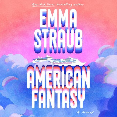 American Fantasy by Emma Straub