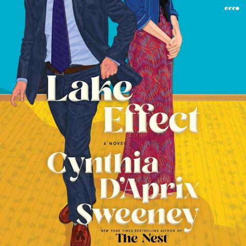 Lake Effect by Cynthia D’Aprix Sweeney