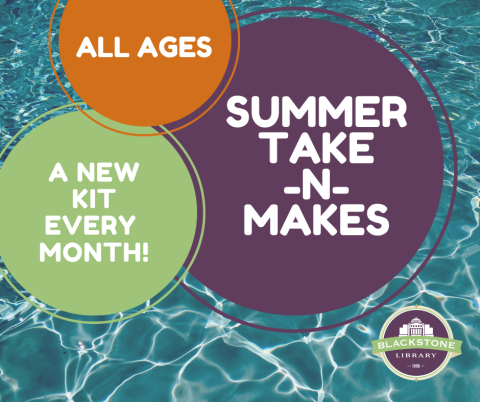 Summer Take n Makes: A new interactive kit every month for all ages