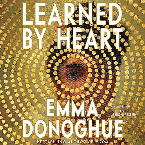 Learned by Heart by Emma Donoghue