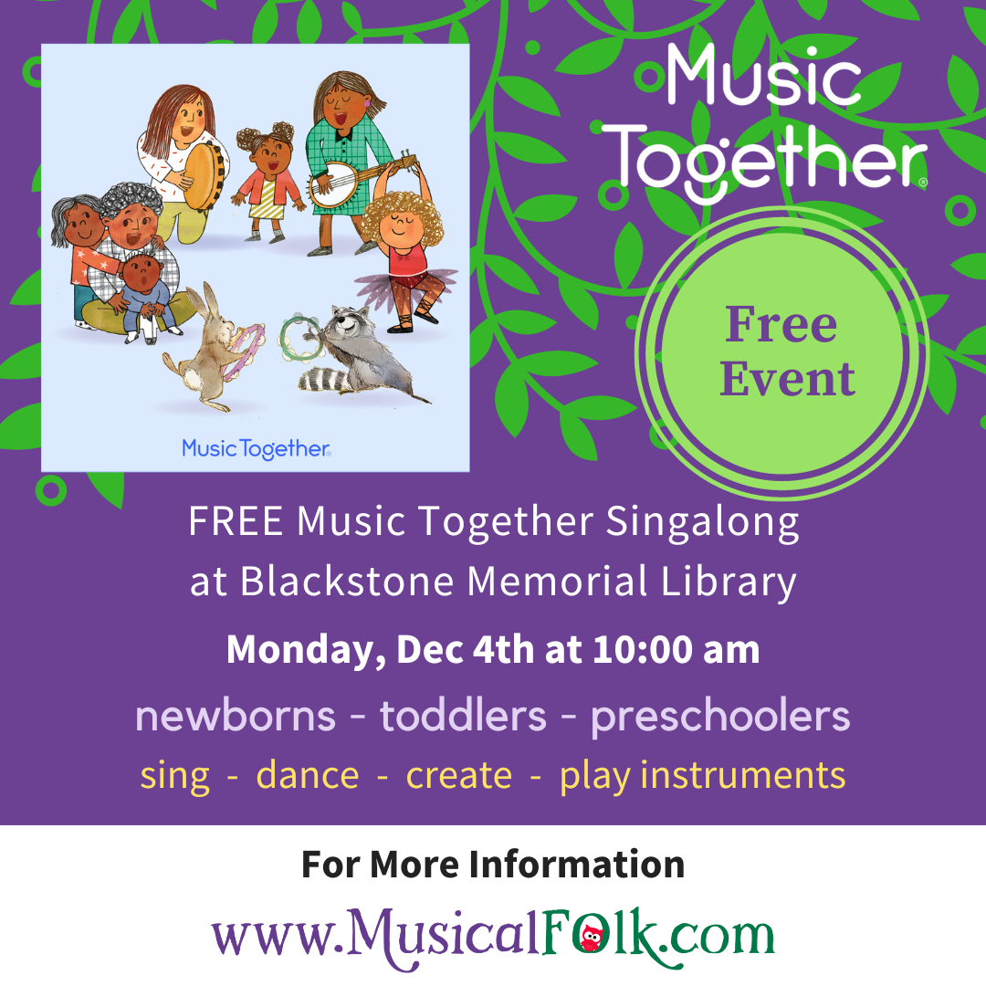 Music Together Free Event Monday, December 4th at 10 am 