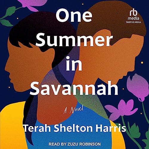 One Summer in Savannah by Terah Shelton Harris