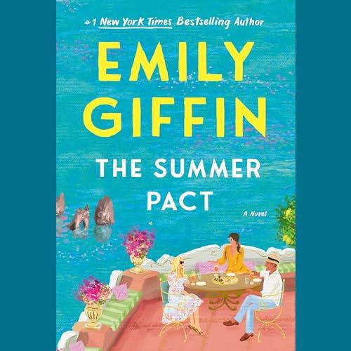 The Summer Pact by Emily Giffin 