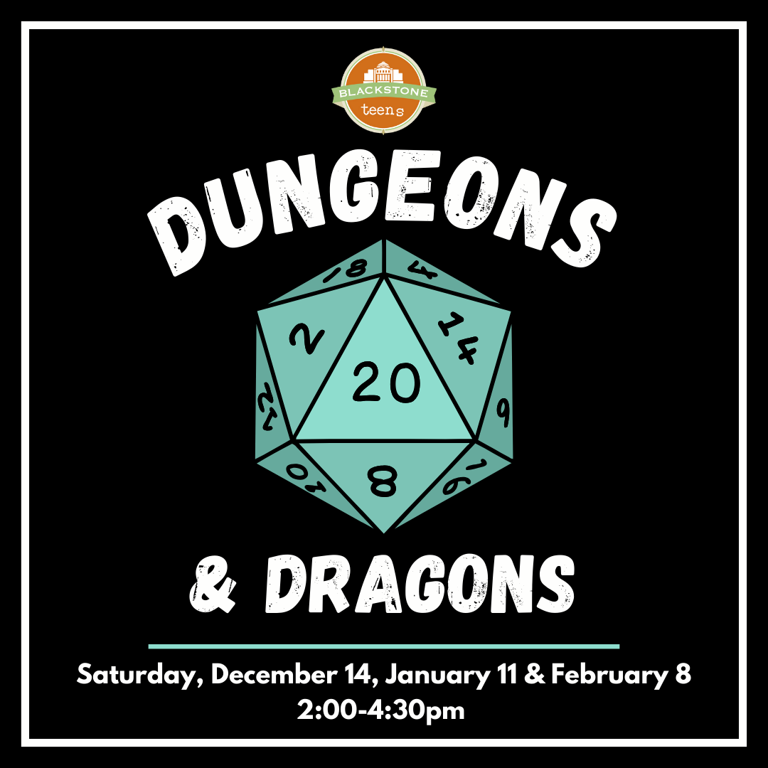 DnD meets on 12/14, 1/11, 2/8 from 2-4:30pm