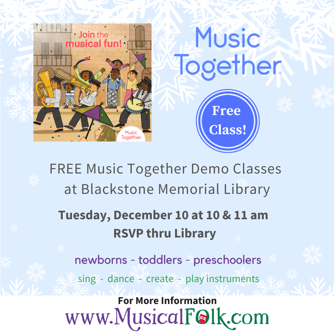 Music Together Free Demo Tuesday, December 10 at 10am or 11am