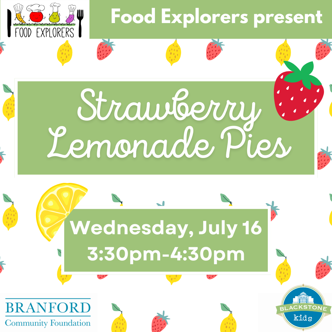 Strawberry Lemonade Pies with Food Explorers on Wednesday, July 16 from 3:30 to 4:30 pm  