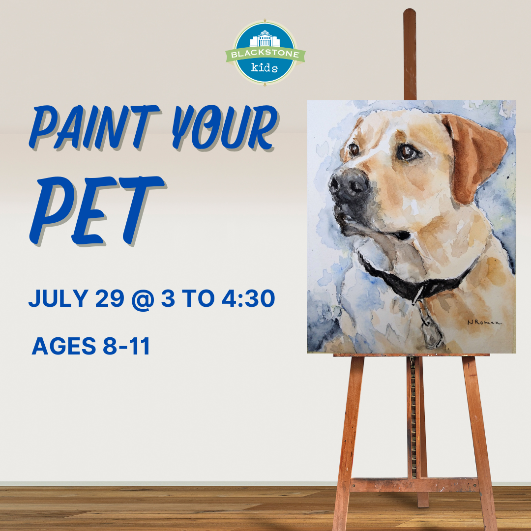 Paint Your Pet July 29 3 to 4:30pm ages 8 to 11