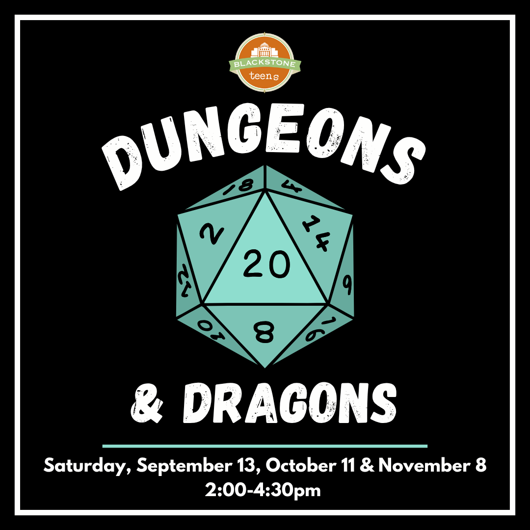 DnD meets on 9/13, 10/11, 11/8 from 2-4:30pm