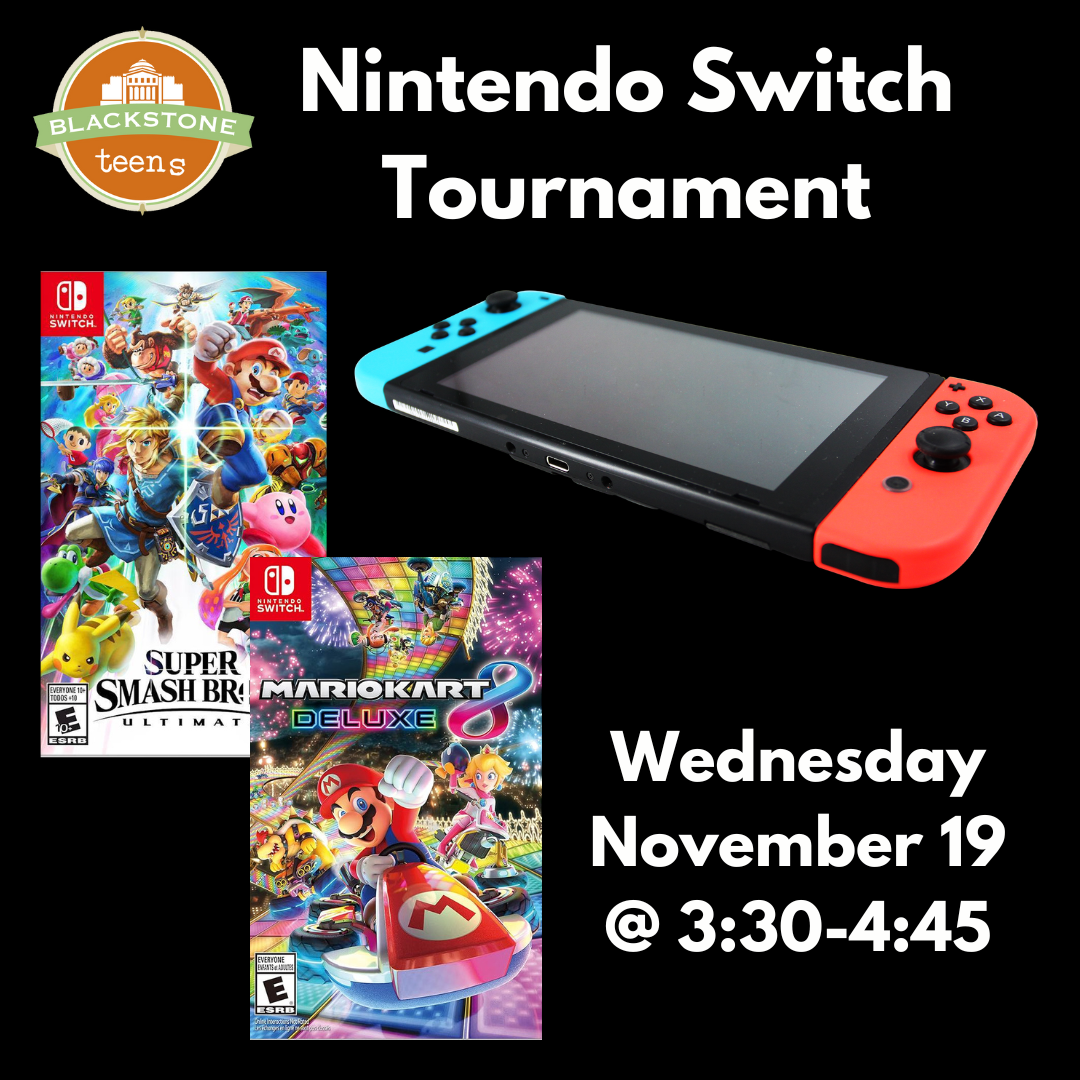 Nintendo Switch: Wednesday, November 19 from 3:30-4:45