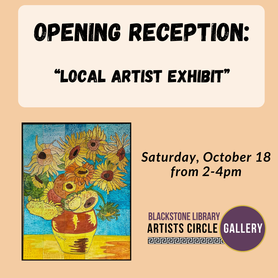 Opening Art Reception: "Local Artist Exhibit" on Saturday, October 18th from 2 to 4pm.