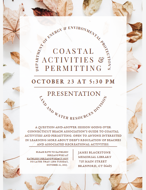 CT DEEP Coastal Activities & Permitting Presentation on Thursday, October 23rd at 5:30pm.