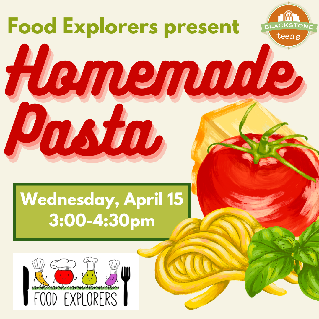 Homemade Pasta: Wednesday, April 15 from 3:00-4:30