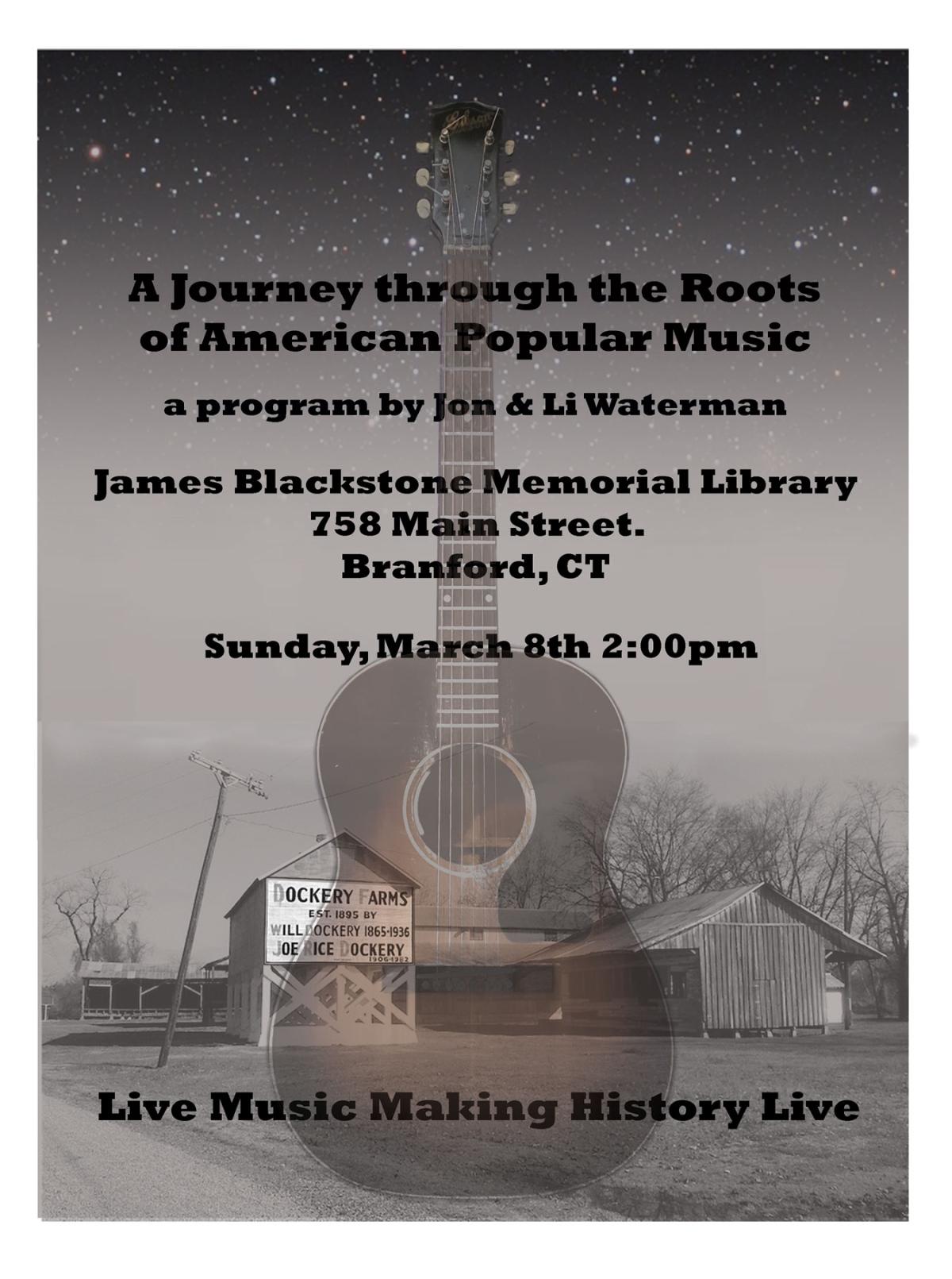 A Journey through the Roots of American Popular Music on Sunday, March 8th at 2pm