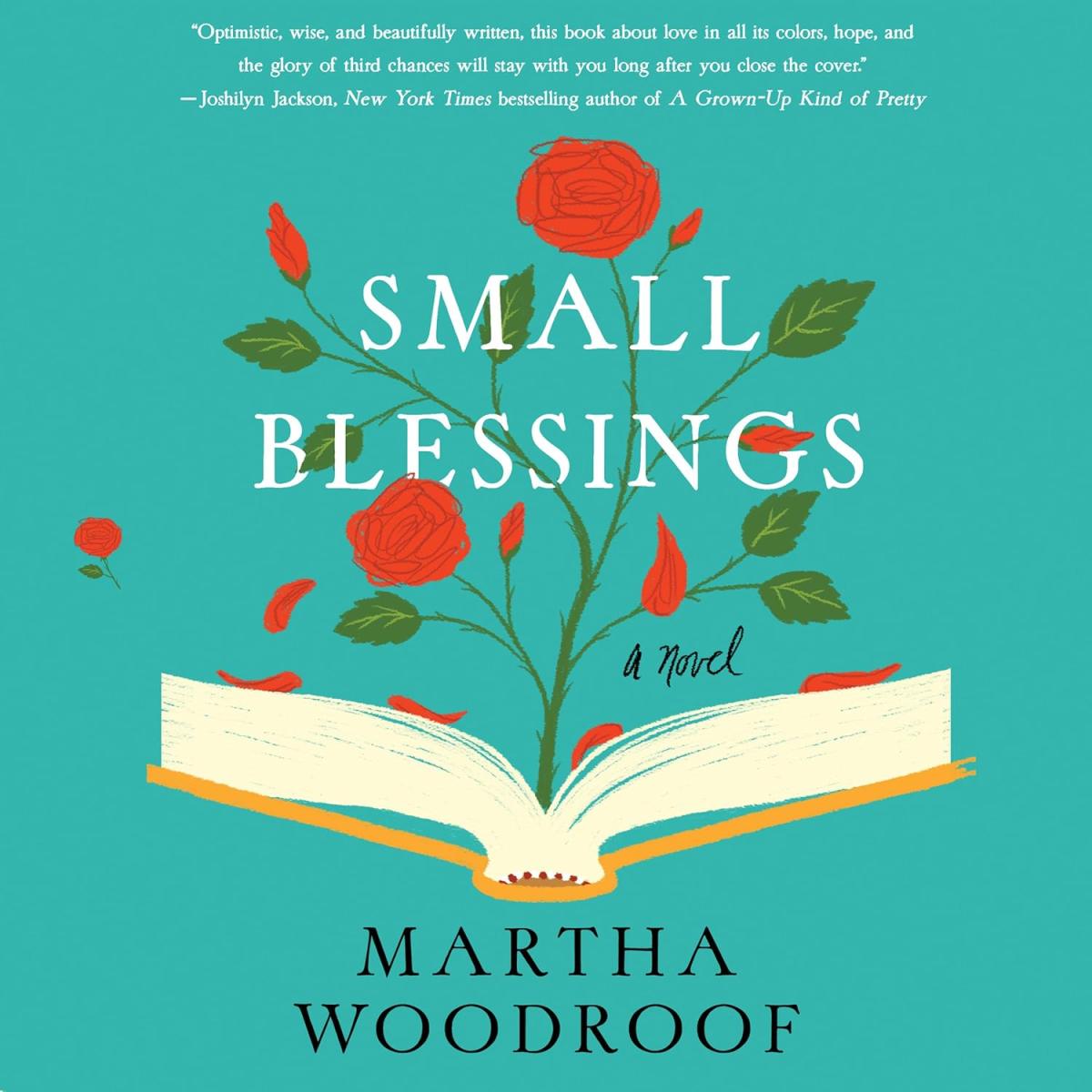 Small Blessings by Martha Woodroof